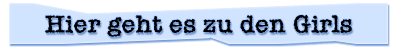 Hier geht es zu den Girls